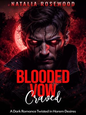 cover image of Blooded Vow Craved